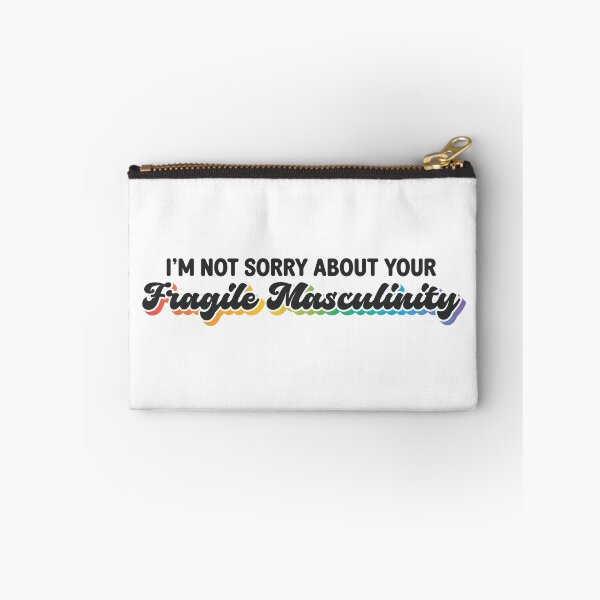 Item preview, I'm not sorry about your fragile masculinity  designed and sold by Hey, Lex.