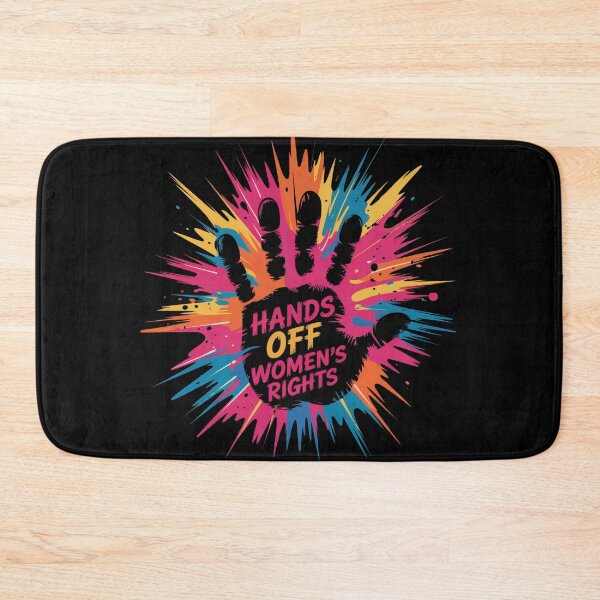 Item preview, Hands Off Women's Rights Colorful Splash designed and sold by MadCatPrints.