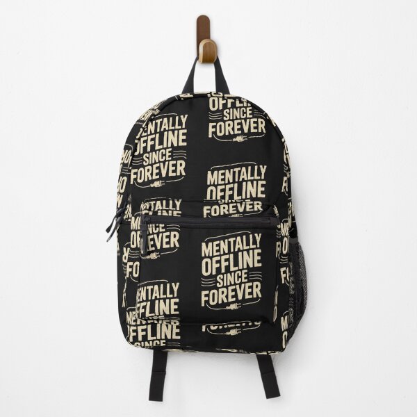 Item preview, Mentally Offline Since Forever designed and sold by SignumShop.