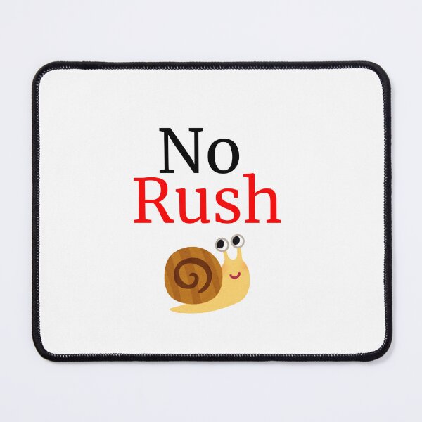 Item preview, No Rush designed and sold by Polyverse.