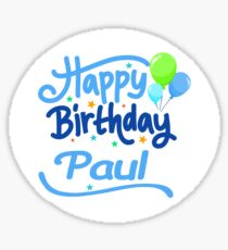 Happy Birthday Paul Sticker