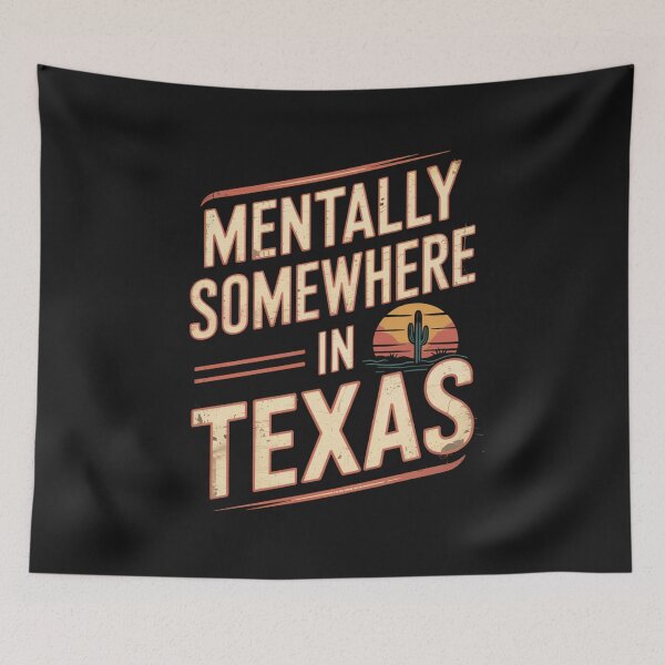 Item preview, Mentally Somewhere in Texas designed and sold by SignumShop.
