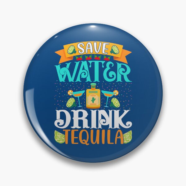 Item preview, tequila, water, mexican, fiesta, taco, alcohol, party, funny designed and sold by happinesproject.