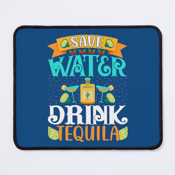 Item preview, tequila, water, mexican, fiesta, taco, alcohol, party, funny designed and sold by happinesproject.