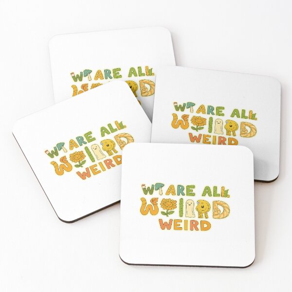 Item preview, We Are All Weird designed and sold by FireScreen.