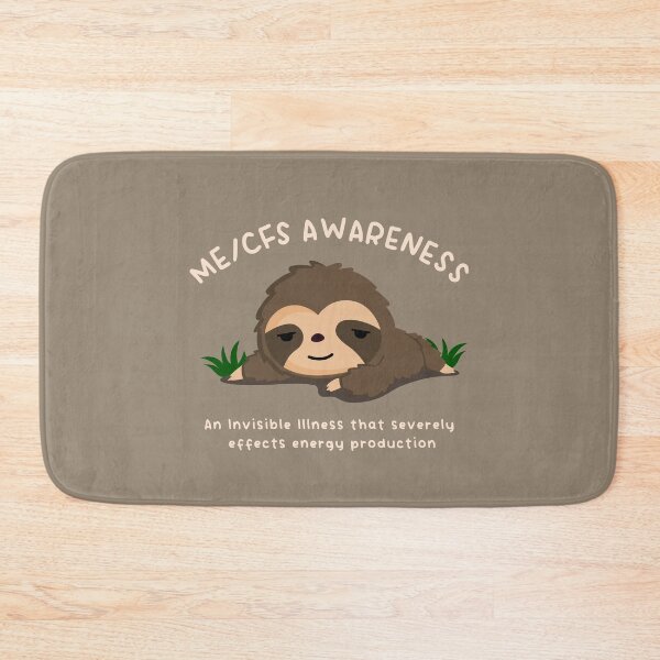 Item preview, ME/CFS AWARENESS - Cute Sloth - Light Text designed and sold by Darling DeDe.