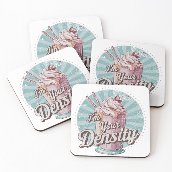 Item preview, I'm Your Density designed and sold by TheTeeKettle.