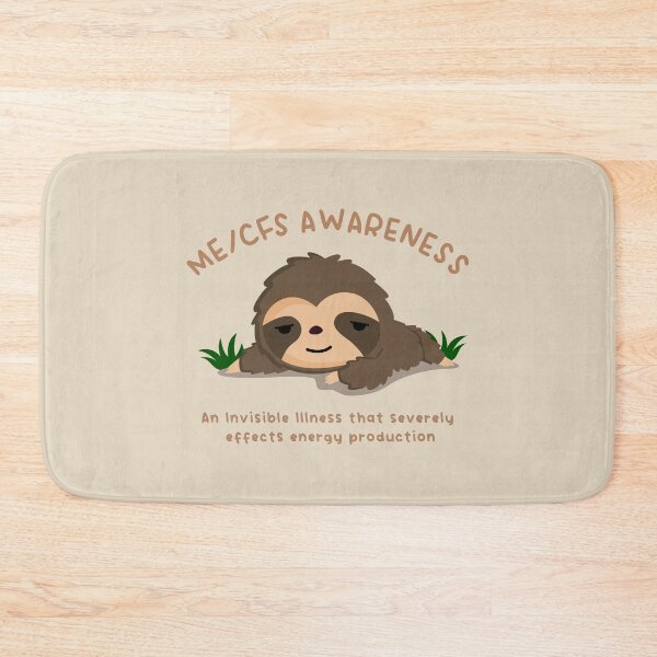 Item preview, ME/CFS AWARENESS - Cute Sloth - Dark Text designed and sold by Darling DeDe.