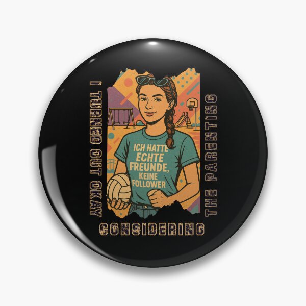 Item preview, I Turned Out Okay Considering The Parenting designed and sold by KolbaVison.