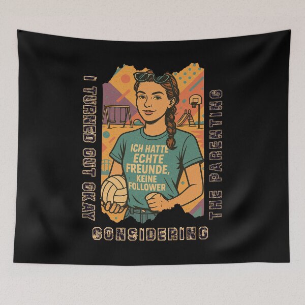 Item preview, I Turned Out Okay Considering The Parenting designed and sold by KolbaVison.