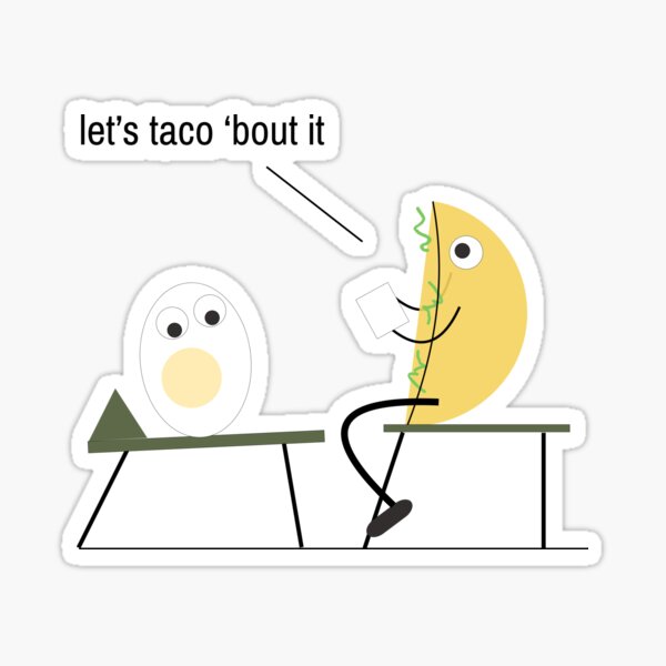 Artikel-Vorschau von Lass uns darüber streiten – Lustiges Taco-Therapeuten-Design, designt und verkauft von bobparduephoto.