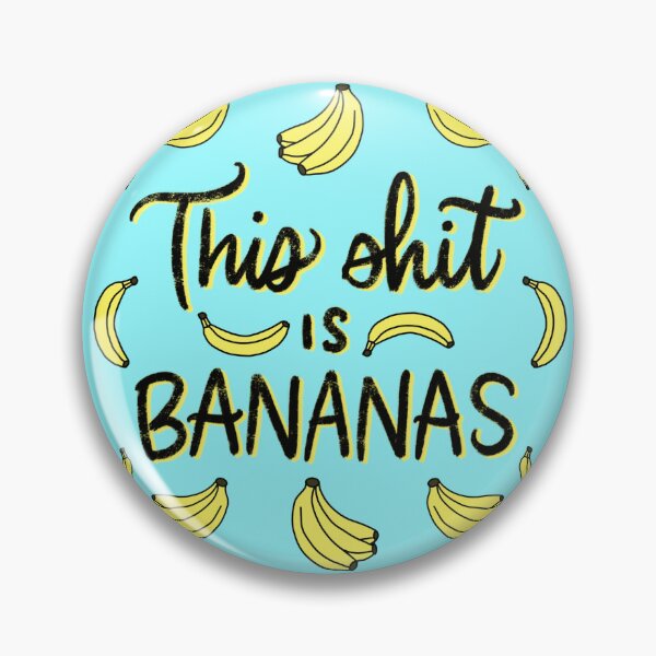 Item preview, This shit is bananas designed and sold by Script & Scribble .