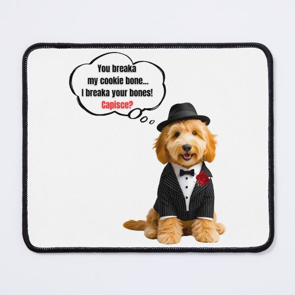 Item preview, Goldendoodle Mafia Boss – Funny Dog Lover “Don’t Break My Treat” Design designed and sold by Fredster1966.