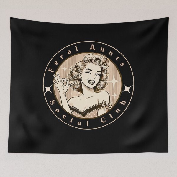 Item preview, Feral Aunts Social Club designed and sold by KolbaVison.