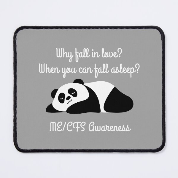Item preview, ME/CFS AWARENESS - Cute Tired Panda - White Text designed and sold by Darling DeDe.