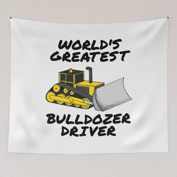 Item preview, World's Greatest Bulldozer Driver, Construction Worker Funny designed and sold by doodlerob.