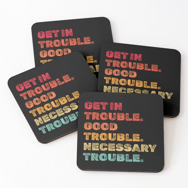 Item preview, Get in Good Necessary Trouble designed and sold by AniArtPL.