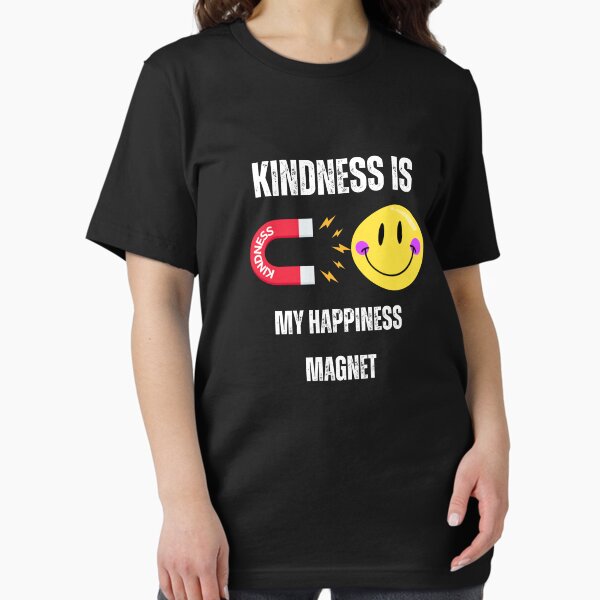 Kindness is My Happiness Magnet Essential T-Shirt