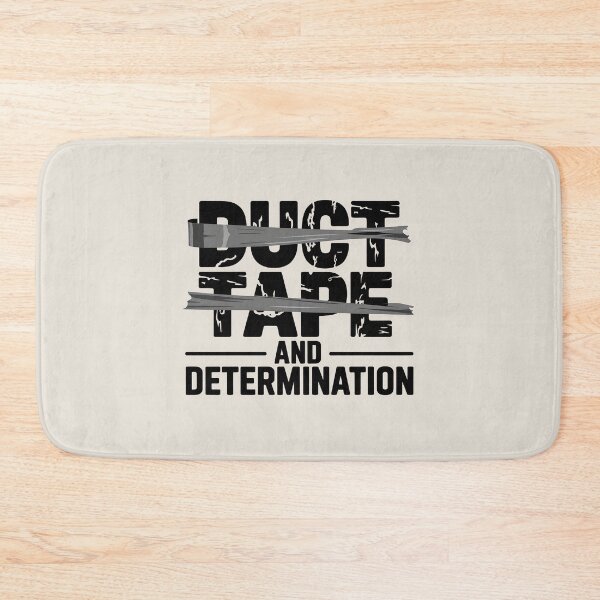 Item preview, Duct Tape and Determination designed and sold by Jollys-ArtShop.