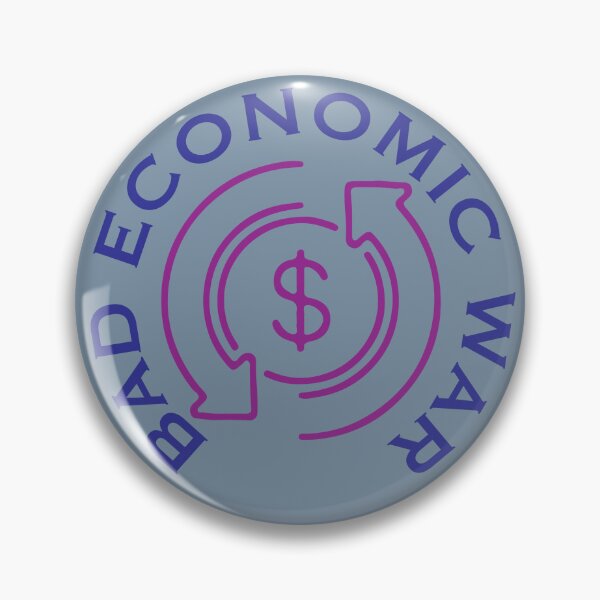 Item preview, BAD ECONOMIC WAR designed and sold by UPWARDLY.