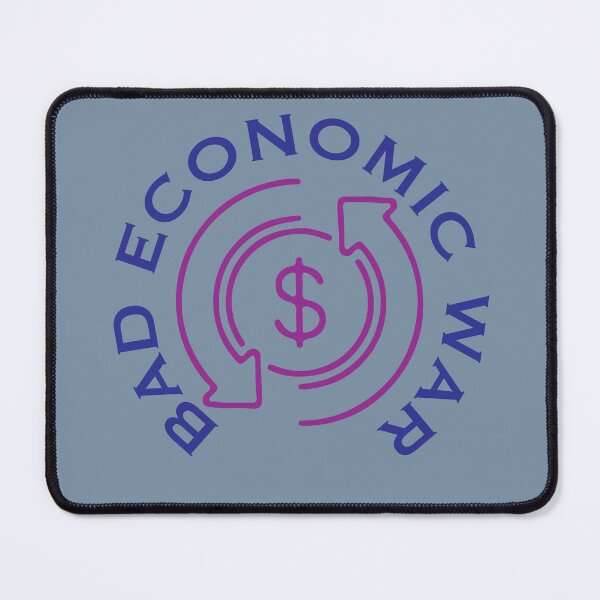 Item preview, BAD ECONOMIC WAR designed and sold by UPWARDLY.