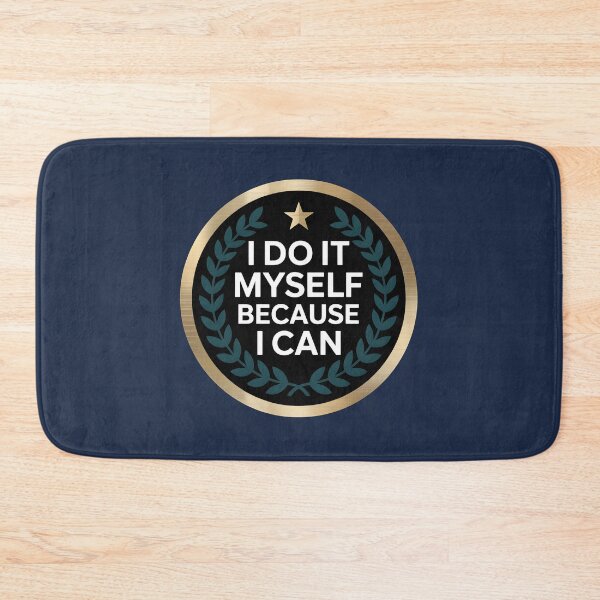 Item preview, I Do It Myself Because I Can designed and sold by Jollys-ArtShop.