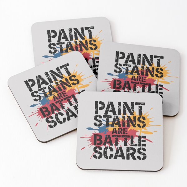 Item preview, Paint Stains Are Battle Scars designed and sold by Jollys-ArtShop.