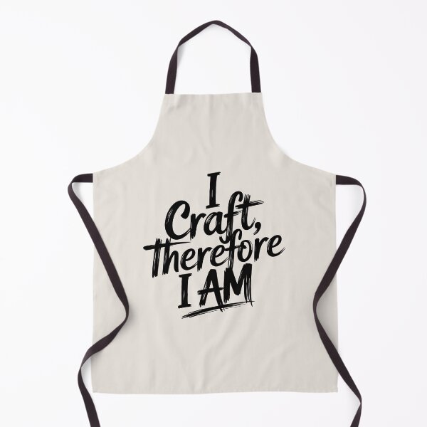 Item preview, I Craft, Therefore I Am designed and sold by Jollys-ArtShop.
