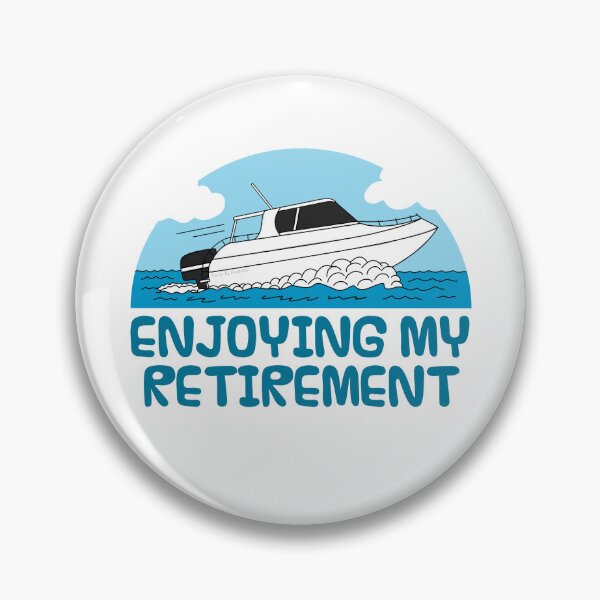 Item preview, Enjoying My Retirement, Speedboat Retired Funny designed and sold by doodlerob.