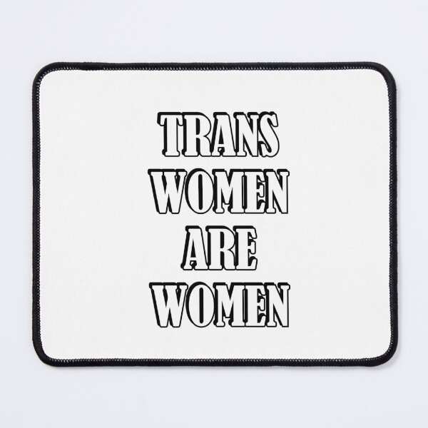 Item preview, Trans women are women designed and sold by Inspirationmotivation.