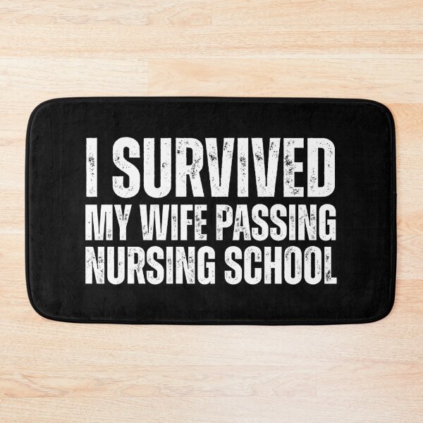 Item preview, Copy of I Survived My Wife Passing Nursing School designed and sold by Alberto Dominguez.