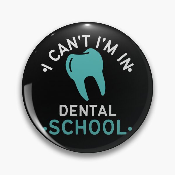 Item preview, I Can't I'm In Dental School designed and sold by EanayarDesigns.