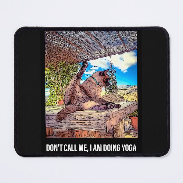 Item preview, Cat, don't call me I am doing yoga designed and sold by n-l-celebration.