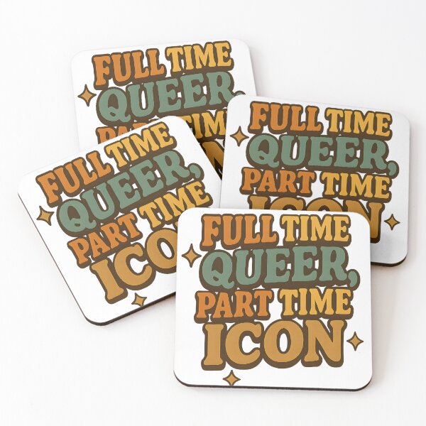 Item preview, Full Time Queer, Part Time Icon design designed and sold by Haus Of Sin.