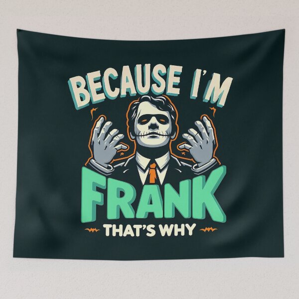 Item preview, Because I'm Frank That's Why, typography designed and sold by maxmaj.