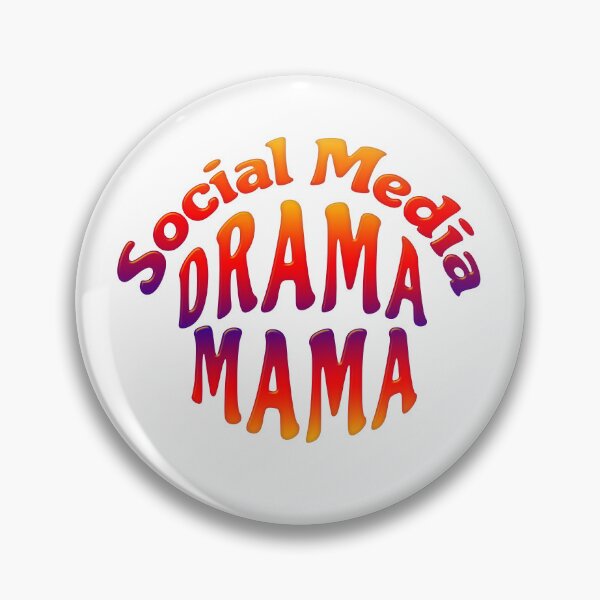 Item preview, SOCIAL MEDIA DRAMA MAMA designed and sold by carolina1.