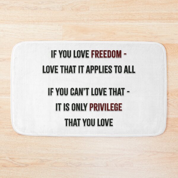 Item preview, If you love freedom, love that it applies to all designed and sold by Signs for Dark Times.