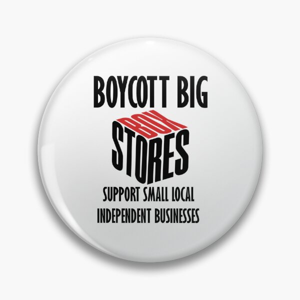 Item preview, Boycott Big Box Stores. designed and sold by lightnshadow1.
