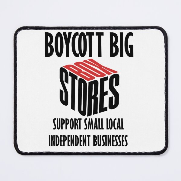 Item preview, Boycott Big Box Stores. designed and sold by lightnshadow1.