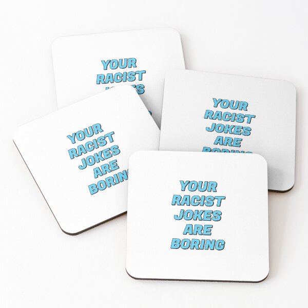 Item preview, Your Racist Jokes Are Boring - Make racists afraid again  designed and sold by Inspirationmotivation.