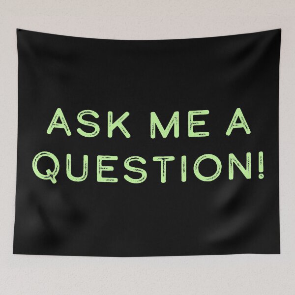 Item preview, Ask me a question! designed and sold by Nomad-Maynard.