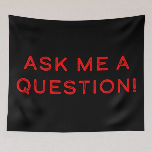 Item preview, Ask me a question! designed and sold by Nomad-Maynard.