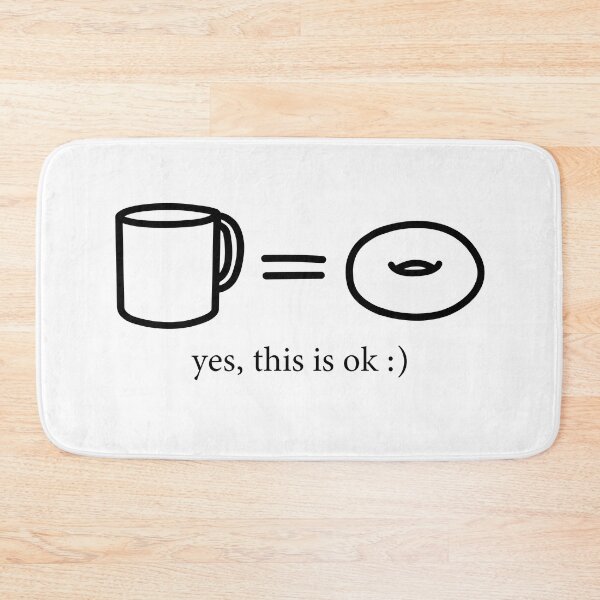 Item preview, another Cup to donut 6 - topology joke  designed and sold by pollosparatodos.