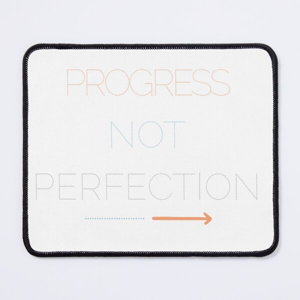 Item preview, Progress Not Perfection designed and sold by eunicecreative.