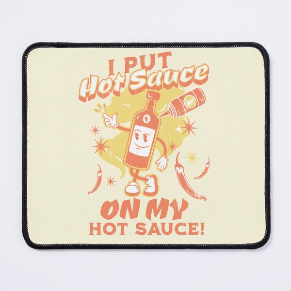 Item preview, I Put Hot Sauce On My Hot Sauce Vintage Retro designed and sold by stormstyles.