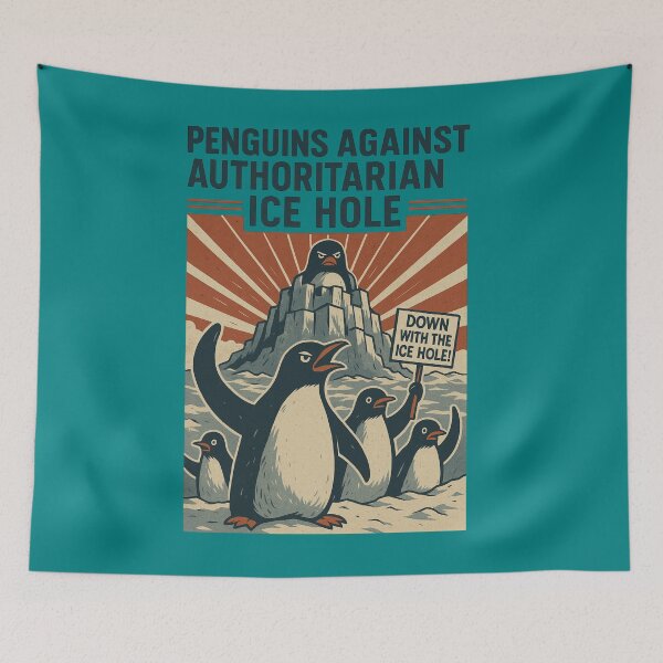 Item preview, Penguins Against Authoritarian Ice Hole designed and sold by PrintHorizonD.