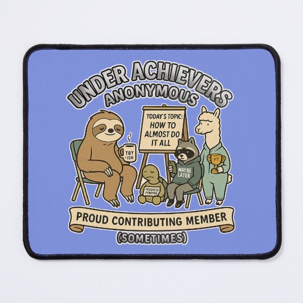 Item preview, Under Achievers Anonymous Meeting designed and sold by TeddVentures.