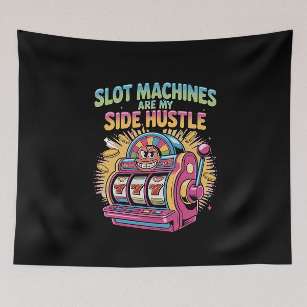 Item preview, Slot Machines Are My Side Hustle – Funny Casino Graphic designed and sold by GiftedExplorer.