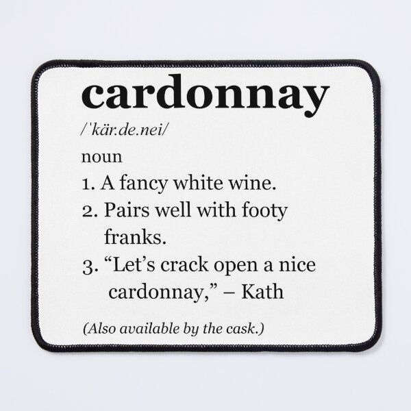 Item preview, Cardonnay | Kath & Kim | Dictionary Parody designed and sold by Mattk270.