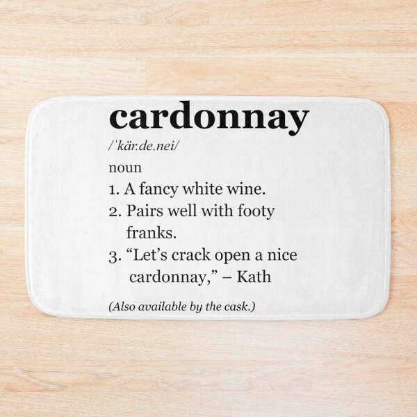 Item preview, Cardonnay | Kath & Kim | Dictionary Parody designed and sold by Mattk270.